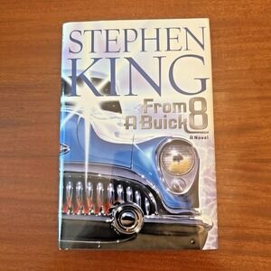 Stephen King From a Buick 8 - 2002 Scribner First Edition / First Printing – HC